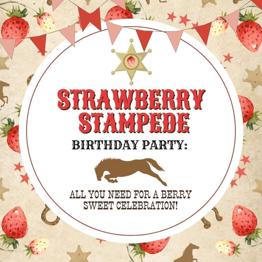 Strawberry Stampede Birthday Party: A Berry Sweet Celebration!