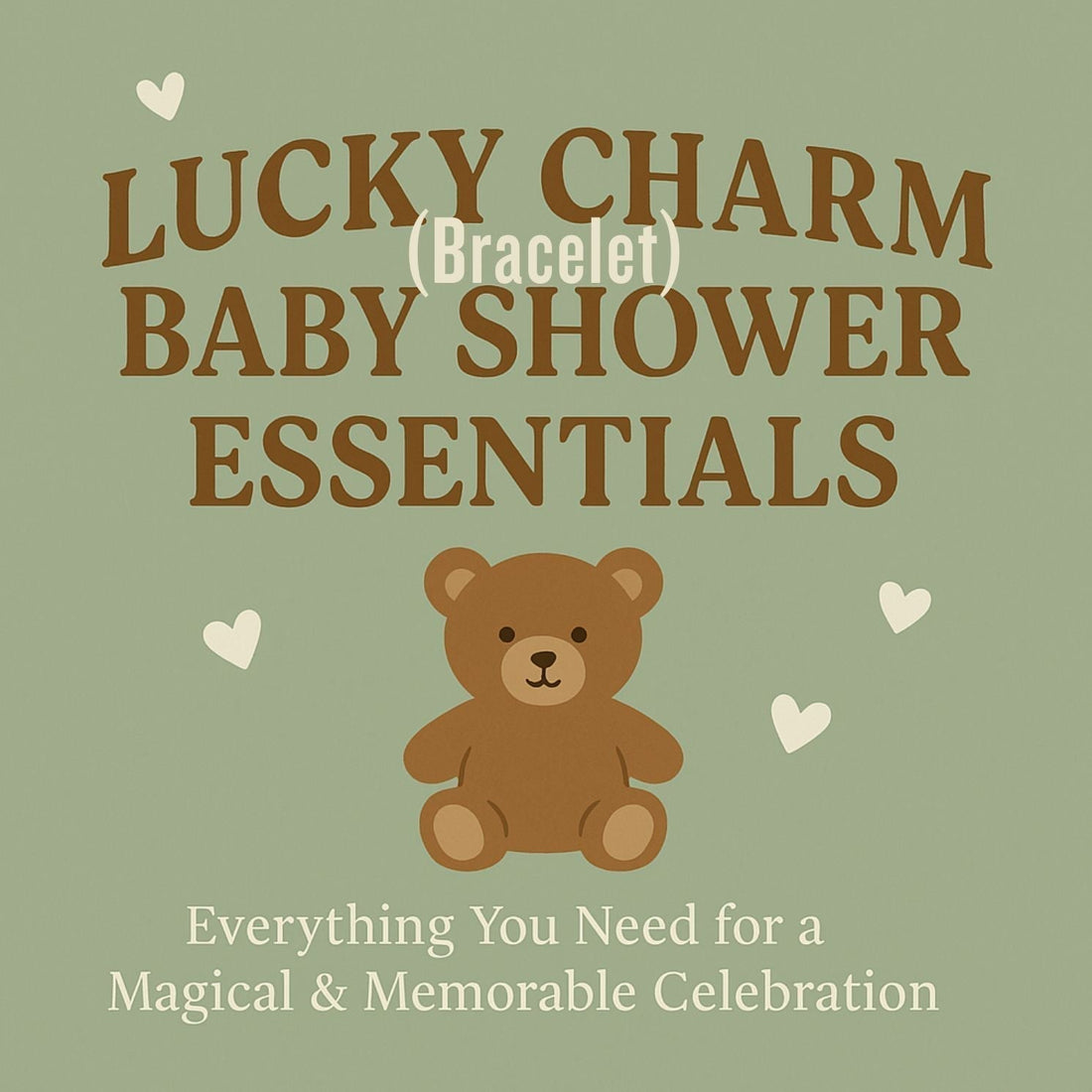 Everything You Need For A Fabulous Lucky Charm Bracelet Baby Shower Party