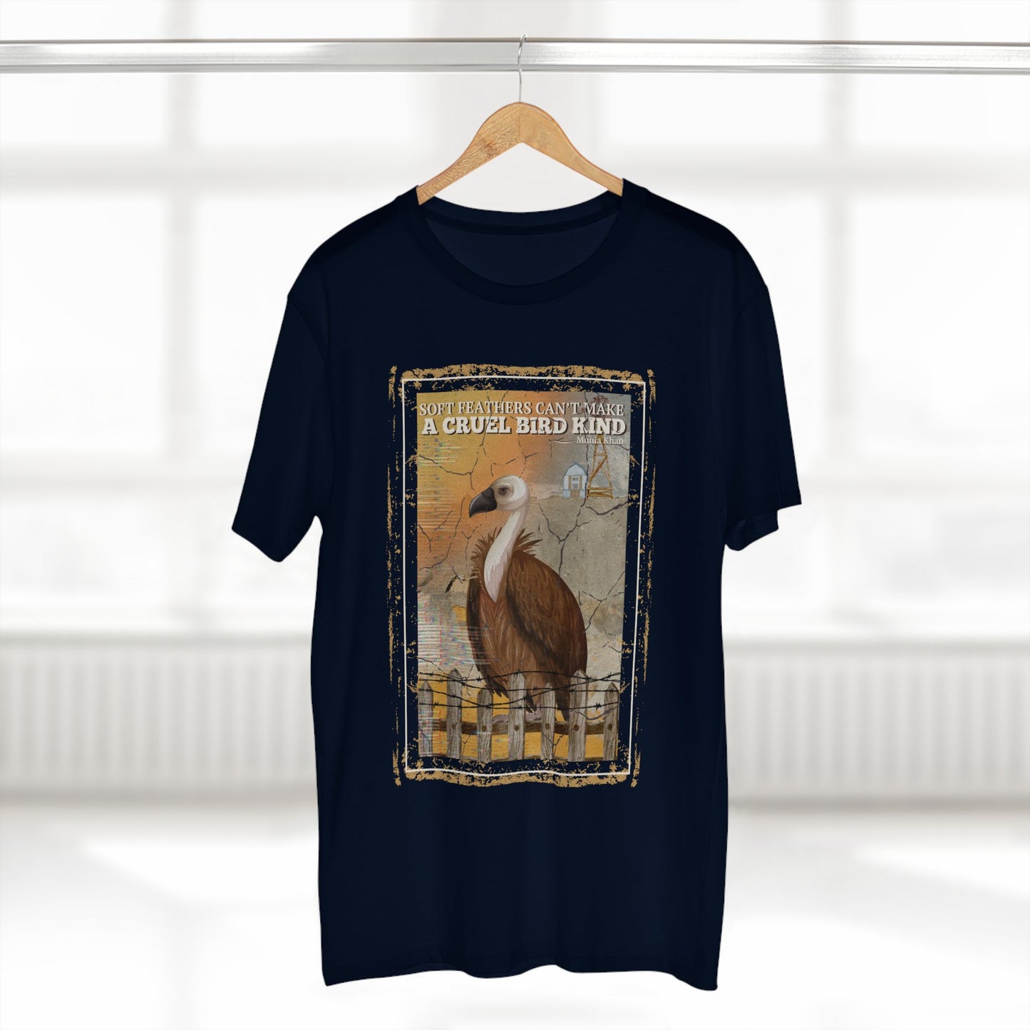 Soft Feathers Can't Make A Cruel Bird Kind Men's Staple Tee