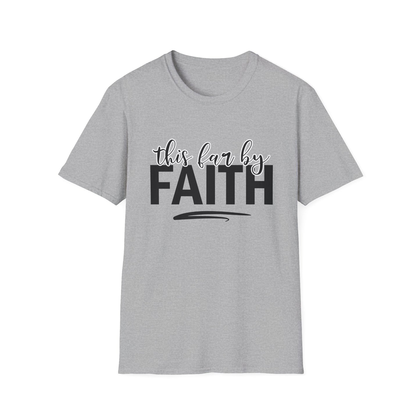 This Far By Faith Unisex Softstyle T-Shirt