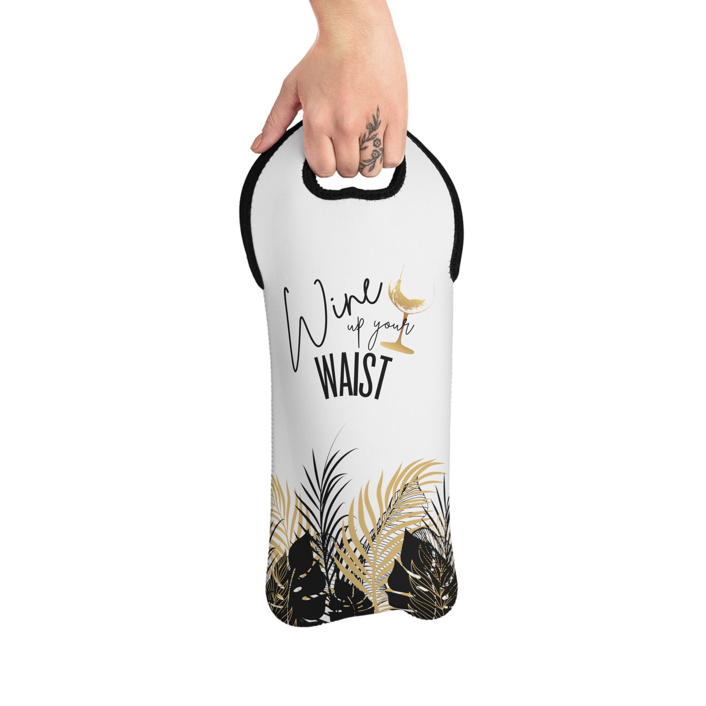 Wine Up Your Waist Wine Tote Bag