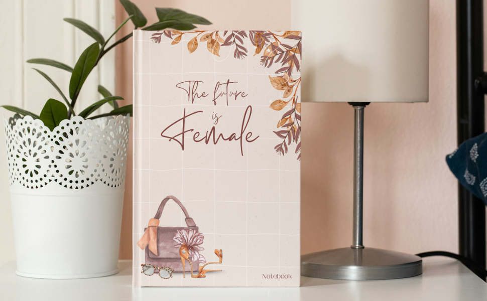 The Future Is Female Writing Notebook