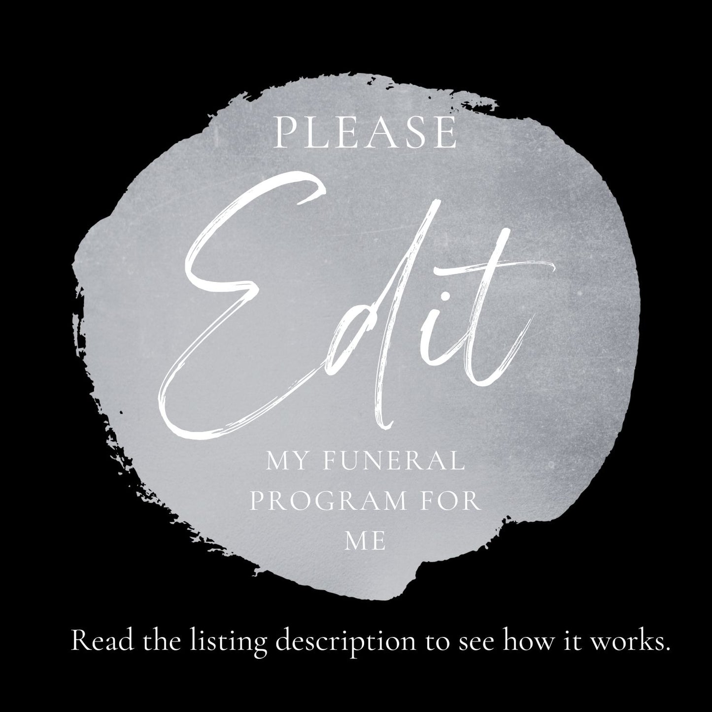 Please Edit For Me - Funeral Program Template Customization