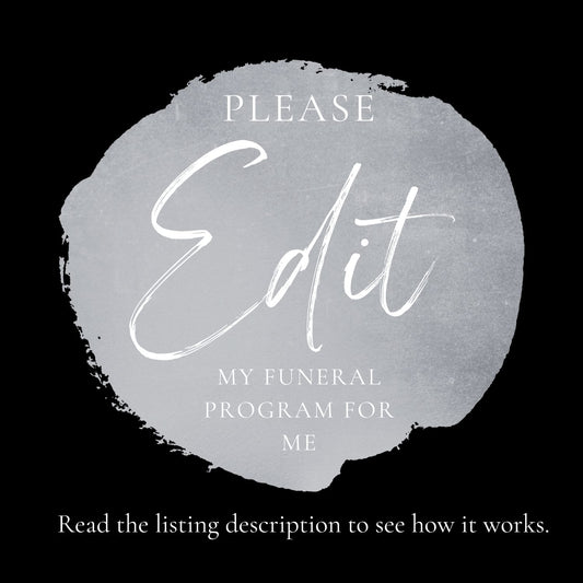 Please Edit For Me - Funeral Program Template Customization