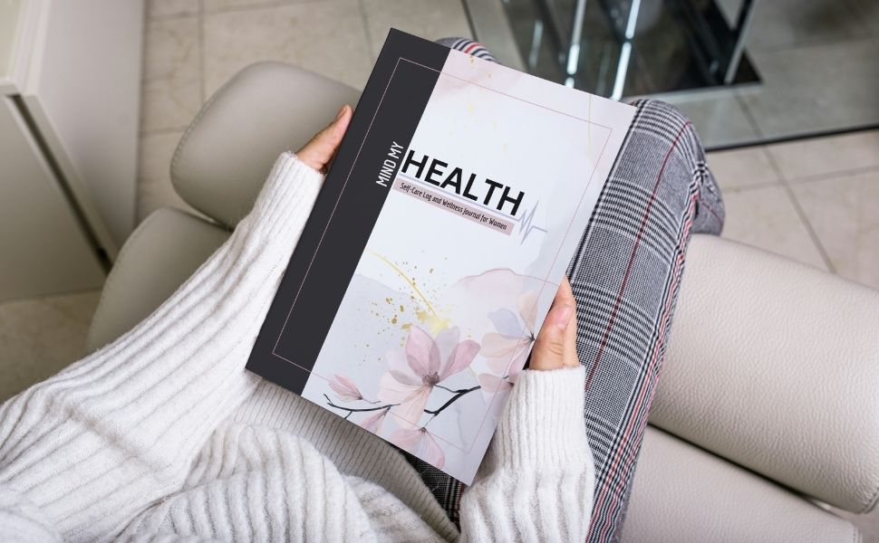 Mind My Health Self-Care Log and Wellness Journal For Women