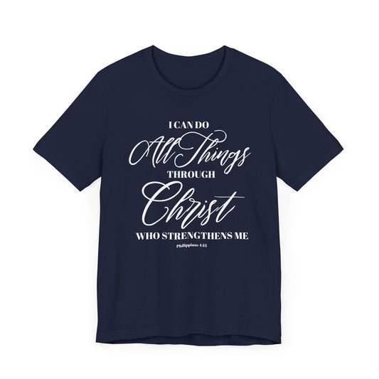 I Can Do All Things Christian T-Shirt