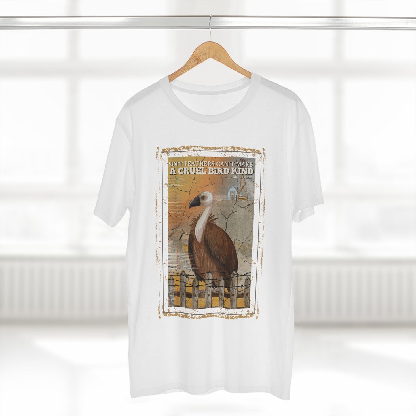 Soft Feathers Can't Make A Cruel Bird Kind Men's Staple Tee