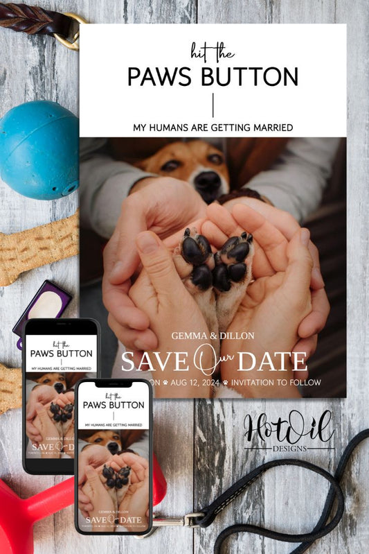 Hit The Paws Button Save The Date, Wedding Announcement, Pet Friendly Invite