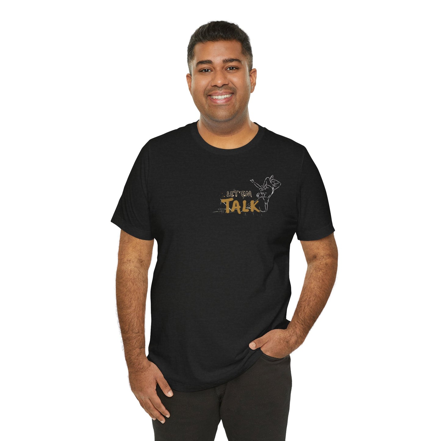 Let Them Talk Jersey Short Sleeve Tee