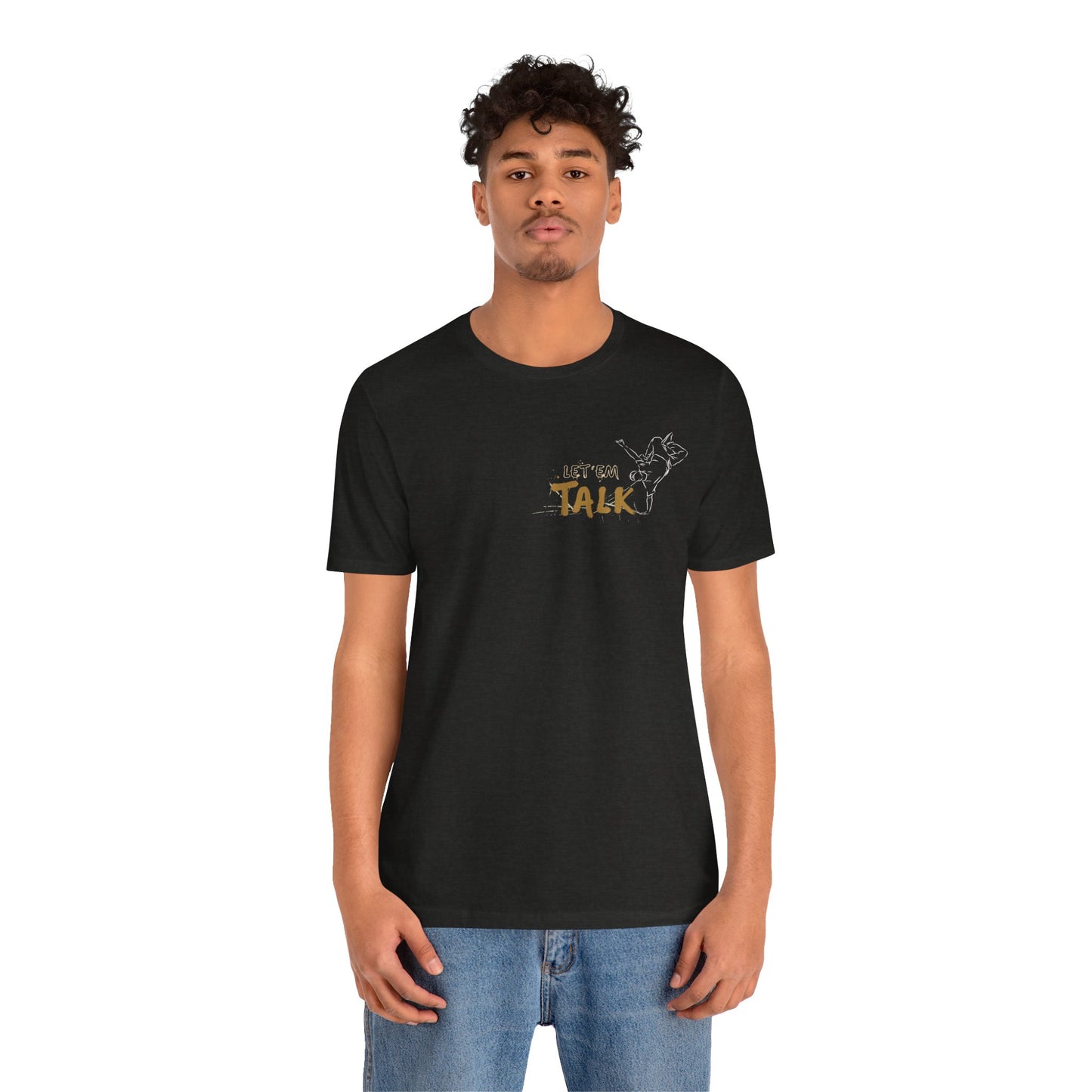 Let Them Talk Jersey Short Sleeve Tee