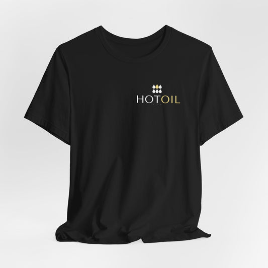 Hot Oil T-Shirt