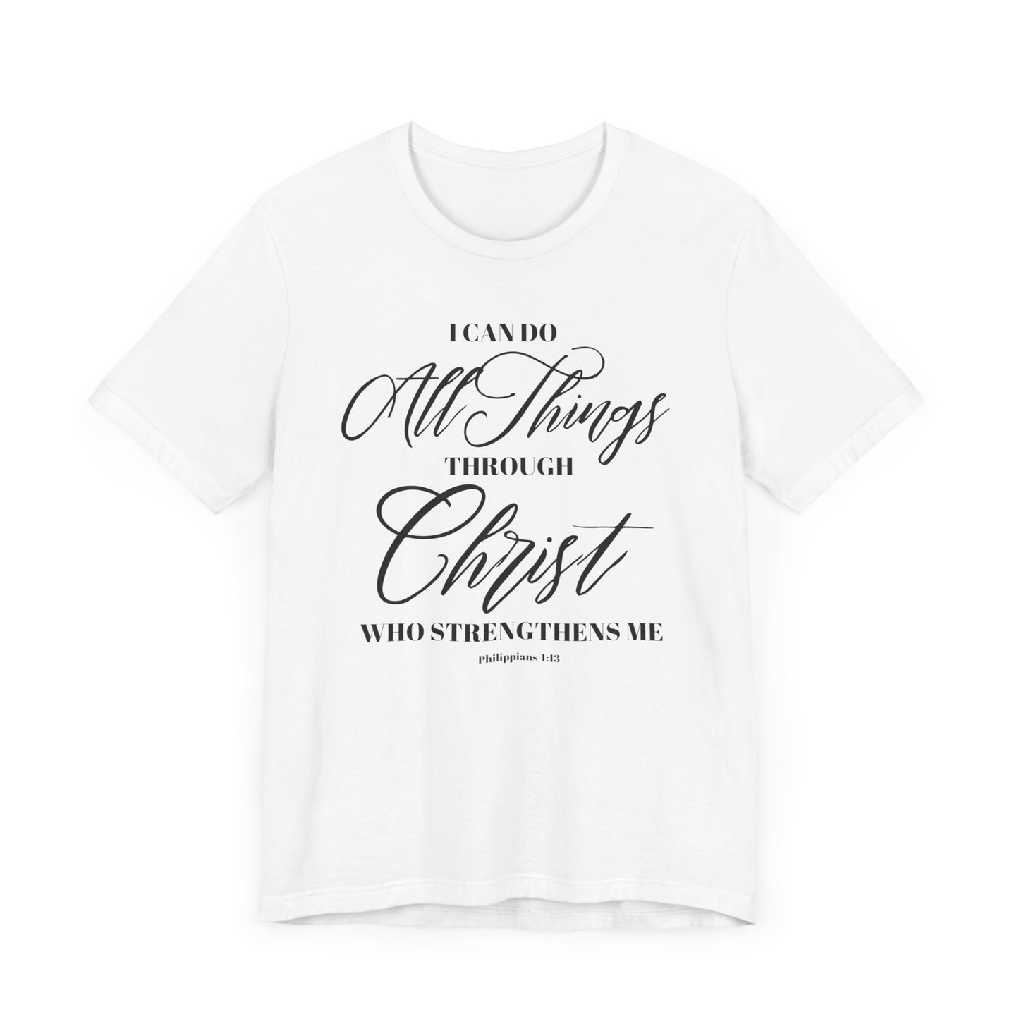 I Can Do All Things Christian T-Shirt