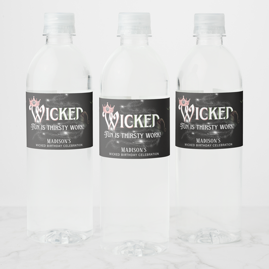 Wicked Fun Is Thirsty Work Water Bottle Label