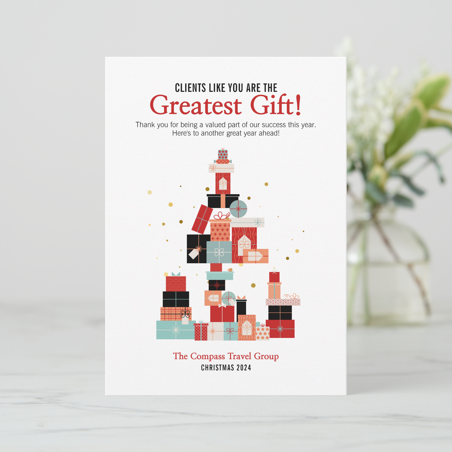 Clients Are The Greatest Gift Christmas Card