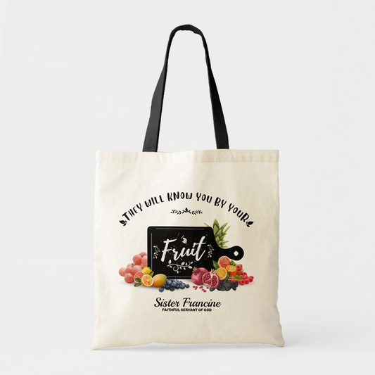 They Will Know You By Your Fruit Tote Bag