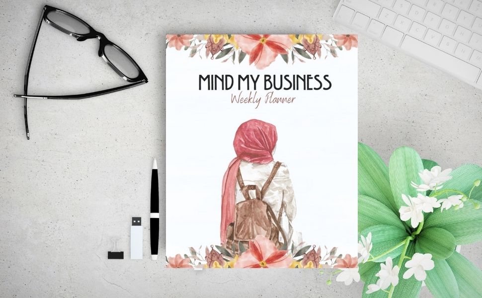 Mind My Business Muslim Women Inspired Weekly Planner