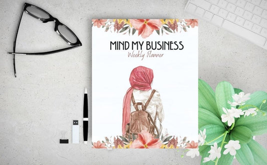 Mind My Business Muslim Women Inspired Weekly Planner